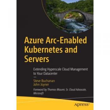 Azure Arc-Enabled Kubernetes and Servers