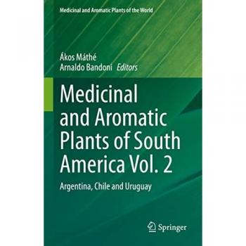 Medicinal and Aromatic Plants of South America Vol.  2