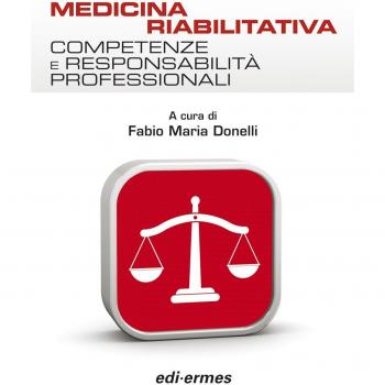 Medicina riabilitativa. Competenze e responsabilità professionali