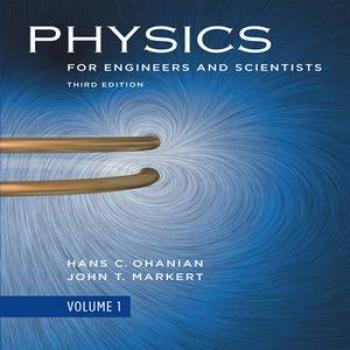 Symantec Physics, for Engineers and Scientists, Volume 1