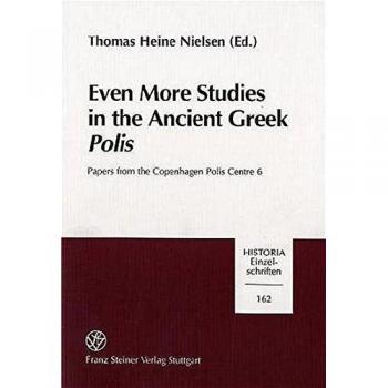 Even More Studies in the Ancient Greek Polis