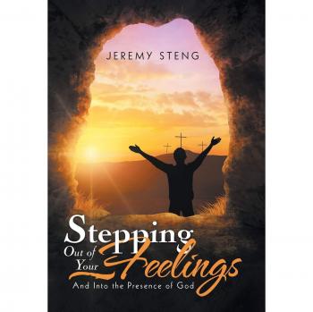 Stepping out of Your Feelings