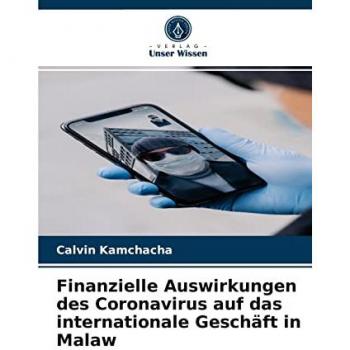 Finanzielle Auswirkungen des Coronavirus auf das internationale Geschäft in Malaw