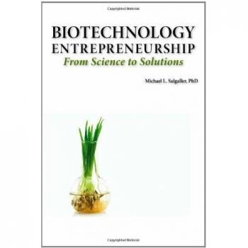 Biotechnology entrepreneurship from science to solutions -