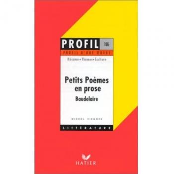 Petits poemes en prose (Profil Littérature)