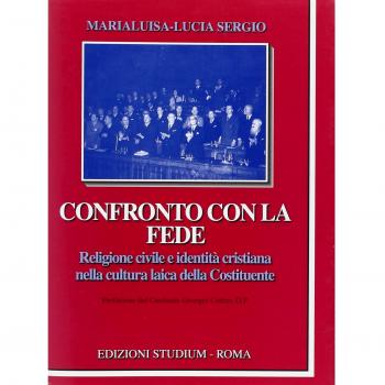 Confronto con la fede. Religione civile e identità cristiana nella cultura...