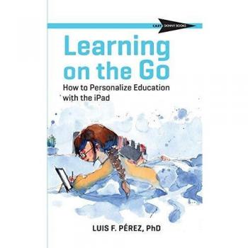 Learning on the Go: How to Personalize Education with the iPad