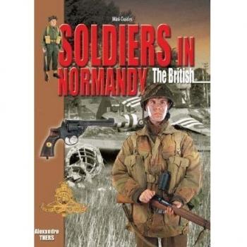 Soldiers in Normandy the British