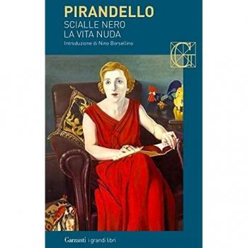 Novelle per un anno: Scialle nero-La vita nuda