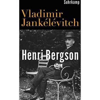 Vladimir Jankélévitch Henri Bergson