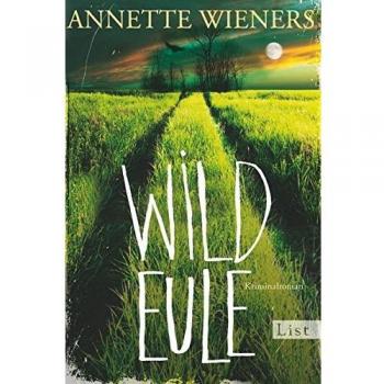 Wildeule. Kriminalroman