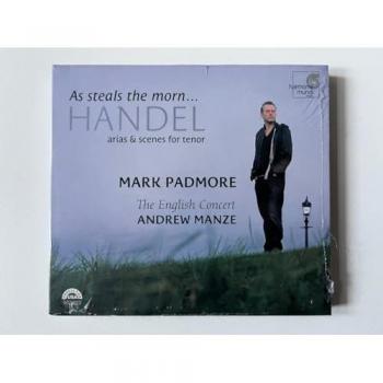 Mark Padmore – As Steals The Morn : Scènes de Handel pour ténor (10‑ténor)