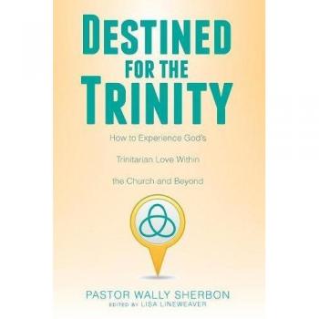 Destined for the Trinity
