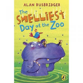 Alan Rusbridger The Smelliest Day At The Zoo