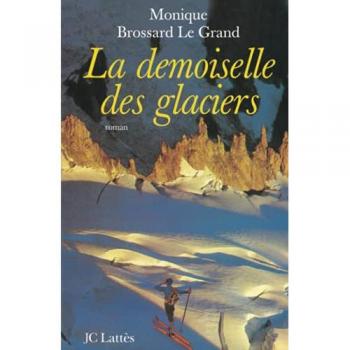 La Demoiselle Des Glaciers