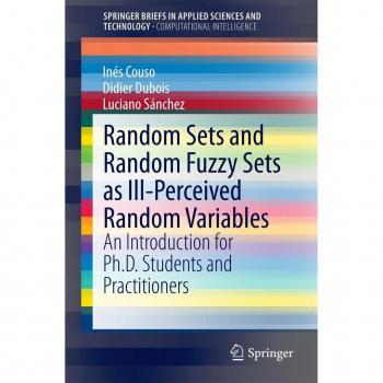 Random Sets and Random Fuzzy Sets as Ill-Perceived Random Variables