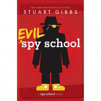 Evil Spy School by Stuart Gibbs