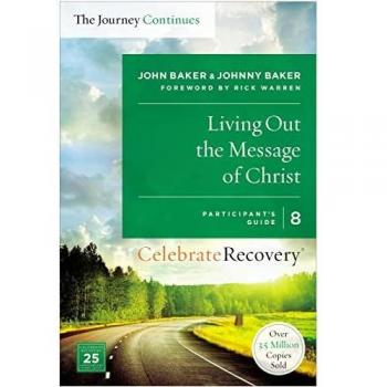 Baker, John: Living Out the Message of Christ