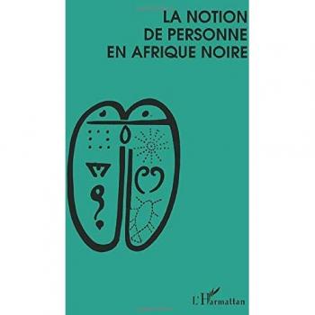 La notion de personne en Afrique Noire