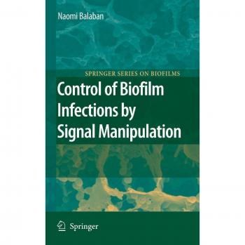 Control of Biofilm Infections by Signal Manipulation