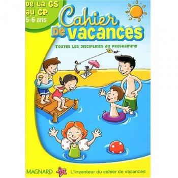 Cahier de vacances de la GS au CP 5-6 ans