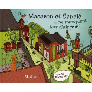 Macaron et Canelé ne manquent pas d'air pur