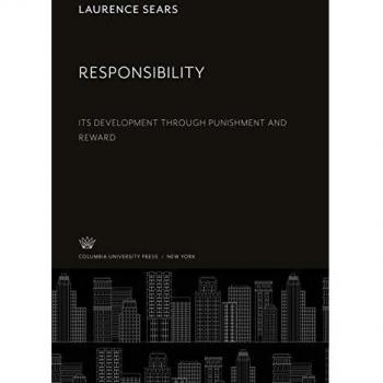 Responsibility: Its Development Through Punishment and Reward