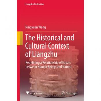 The Historical and Cultural Context of Liangzhu
