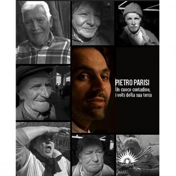 Pietro Parisi. Un cuoco contadino. I volti della sua terra