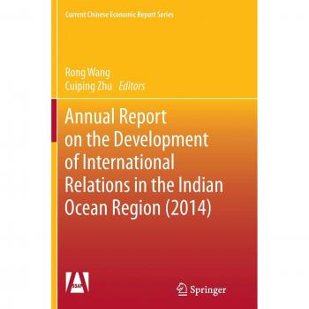 Annual Report on the Development of International Relations in the Indian Ocean Region
