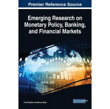 Emerging Research on Monetary Policy Banking and Financial Markets