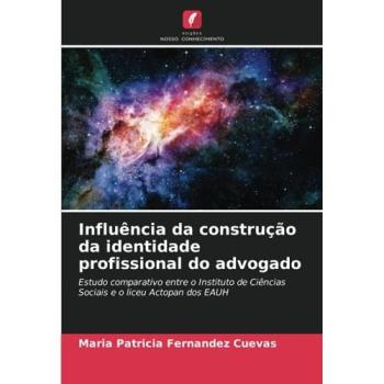 Fernández Cuevas, María Patricia: Influência da construção da identidade profissional do advogado