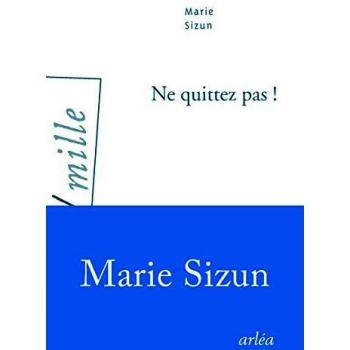 Ne quittez pas !