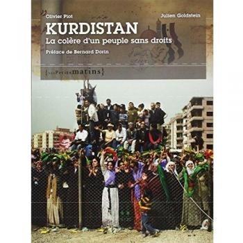 Kurdistan, la colère d'un peuple sans droits