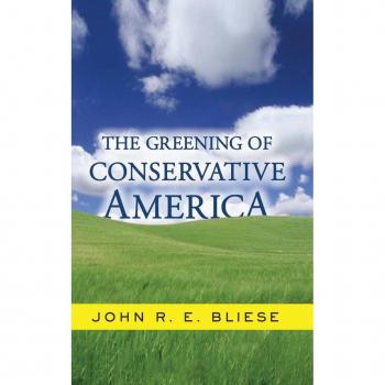 The Greening Of Conservative America