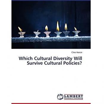 Which Cultural Diversity Will Survive Cultural Policies?