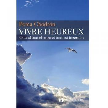 Vivre heureux