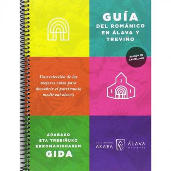 Guía del románico en álava y treviño (Tapa blanda).