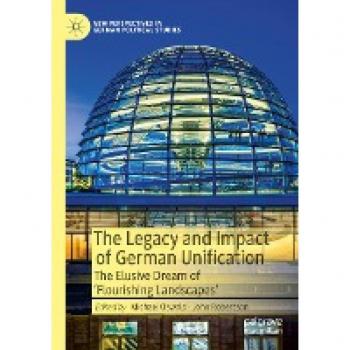 The Legacy and Impact of German Unification