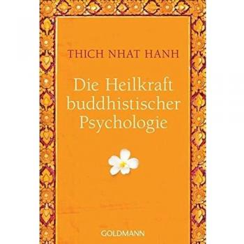 Die Heilkraft buddhistischer Psychologie