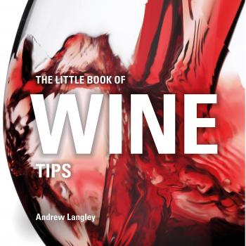 Little Book Of Wine Tips The