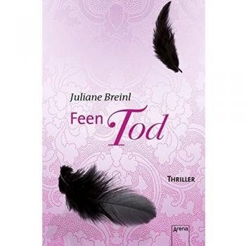 Feentod: Die Arena Thriller