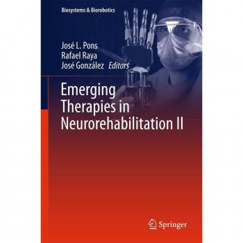 Emerging Therapies in Neurorehabilitation II