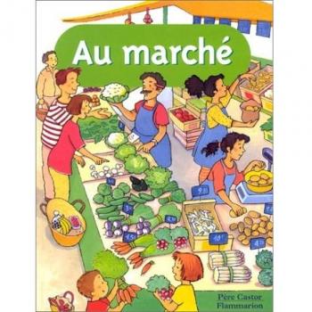 Au marché (Ma Vie en Image)