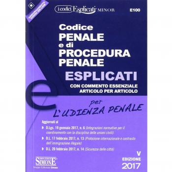 Codice penale e di procedura penale esplicati per l'udienza penale. Ediz. minore