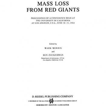 Mass Loss from Red Giants: Proceedings of a Conference held at the University of California at Los Angeles, U.S.A., June 20–21, 1984