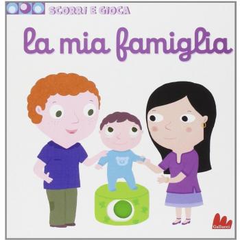 La mia famiglia. Scorri e gioca
