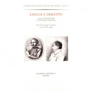 Lingua e dialetto nella tradizione letteraria italiana. Atti del Convegno