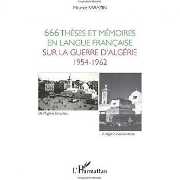 666 thèses et mémoires en langue française sur la guerre d'Algérie 1954-1962