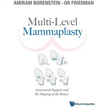Amiram Borenstein: Multi-Level Mammaplasty